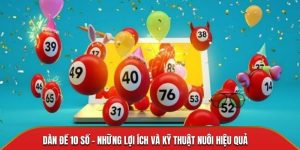 Dàn Đề 10 Số - Những Lợi Ích và Kỹ Thuật Nuôi Hiệu Quả